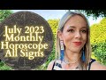 JULY 2023 MONTHLY HOROSCOPE All Signs: The Tide of Destiny is Turning✨