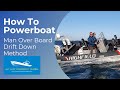 How to powerboat  man over board drift down method