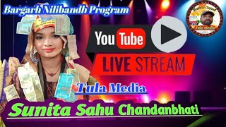 Tula Media  is live sunita Sahu Chandanbhati Ladies Kirtan Bargarh Nilibandh