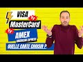 Visa vs mastercard vs american express  quelle carte choisir  