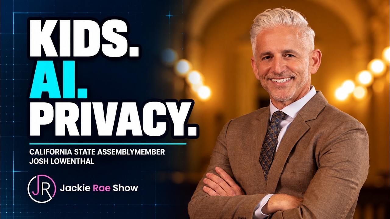 California’s New Rules for Kids’ Social Media: Josh Lowenthal on AI, Privacy and Surveillance