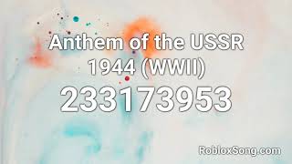 Anthem Of The Ussr 1944 Wwii Roblox Id Roblox Music Code Youtube - ussr anthem english roblox id