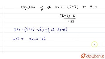Write the projection of the vector (vec(b) +vec(c)) on the vector vec(a), where vec(a)= 2 hat(i)...