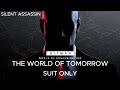 Hitman World of Assassination - World of tomorrow - Suit only - Silent Assassin - Professional