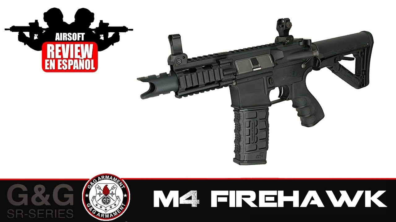 FIREHAWK: M4 G&G FIREHAWK Airsoft Review en Español HD ( Test Shot )