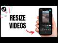 Perfect TikTok Format | Resize Your Videos in CapCut