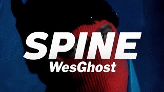 WesGhost - SPINE (Lyrics)