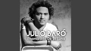 Video thumbnail of "Julio Baró - Quédate (feat. Francisco Céspedes)"