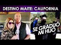 Destino Maite: California | Se graduó mi hijo + paseo en tren | Maite TV