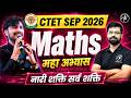 CTET September 2026 | CTET Maths महाअभ्यास Series | Complete Ctet Maths Class By Adhyayan Mantra |