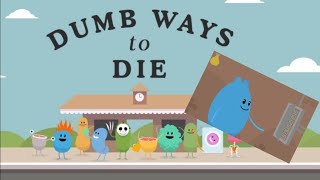 Dumb ways to die[Normal-edition +new mission](pt.4)