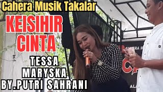 KESIHIR CINTA TESSA MARYSKA/MUSIK ELECTONE || COVER BY.PUTRI SAHRANI #caheramusiktakalar