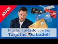  si tienes tarjetas con el banco sabadell  esto te interesa y mucho recupera tu dinero 