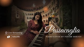 Passacaglia - Handel Halvorsen | Piano Cover By Panam Shroff | World Piano Day |