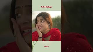 Aafat Ho Gaye #trendingshorts #shorts #couple #drama #emotional #ytshorts #reels #funny #comedy #fun