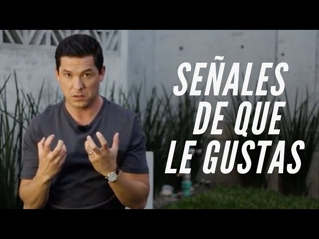 5 SEÑALES CLARAS DE QUE LE GUSTAS A UN HOMBRE | ¡BÚSCALAS! - JORGE LOZANO H. class=