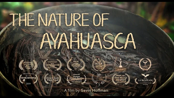 The Nature of Ayahuasca (2019) Documentary