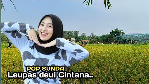 Lepas Deui Cintana- Pop Sunda lawas sambil menikmati alam Pabuaran Sukamakmur