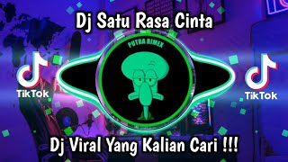 DJ SATU RASA CINTA || JANGAN TANYA BAGAIMANA ESOK VIRAL TIK TOK TERBARU 2023 YANG KALIAN CARI !