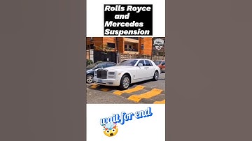 Rolls Royce vs Mercedes Suspension 🚗🚘💯