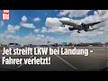 SCHWERER ZWISCHENFALL: United-Flugzeug streift Lkw bei Landung in Newark