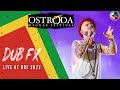 Capture de la vidéo Dub Fx Live Orf 2022 - 10 07 2022 (Full Show)