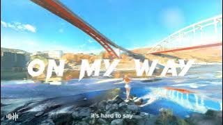 On My Way -Alan Walker & Sabrina Carpenter (Semo Cover) @Hania-Ahmad - Lyrics