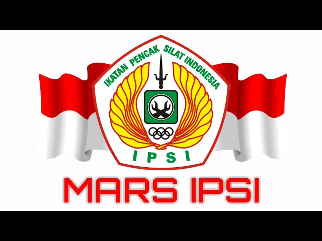MARS IPSI (Ikatan Pencak Silat Indonesia) class=