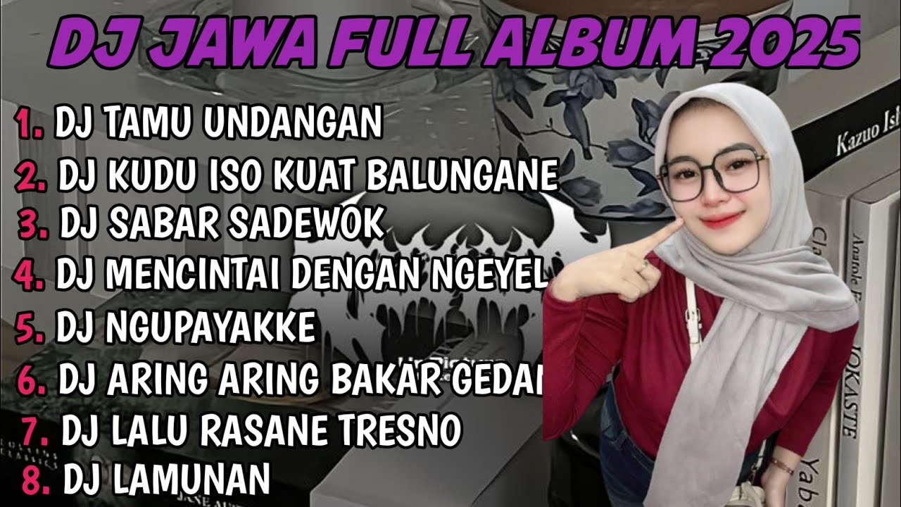 DJ JAWA FULL ALBUM | DJ TAMU UNDANGAN X EGO WONG TUO X SABAR SADEWOK TERBARU 2025 FULLBASS