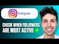 How to Check When Instagram Followers Are Most Active (Easy Guide 2026)