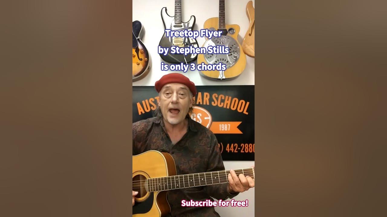 Treetop Flyer has only 3 chords #Stephen Stills #fingerstyle