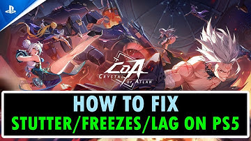 Fix Crystal of Atlan Stuttering, Freezing or Lagging On PS5