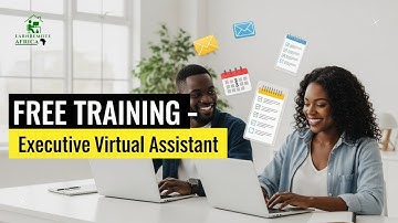 Introduction to Executive Virtual Assistant | Free Training by Earnremote Africa