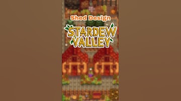 Cozy Shed Design Stardew Valley  #stardewvalley #stardew