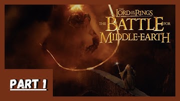 LOTR - BATTLE FOR MIDDLE EARTH [HD] - FULL GAMEPLAY - GOOD CAMPAIGN - MINES OF MORIA - PART 1