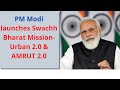 Live prime minister narendra modi  launches swachh bharat missionurban 20  amrut 20