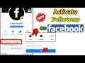 How to Activate Followers on Facebook 2020 | New Update For All