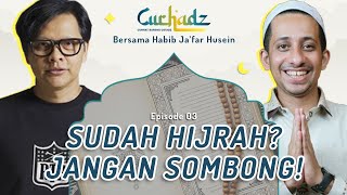 TREND HIJRAH DI KALANGAN ANAK MUDA!  - HABIB JA'FAR | CURHADZ ARMAND MAULANA