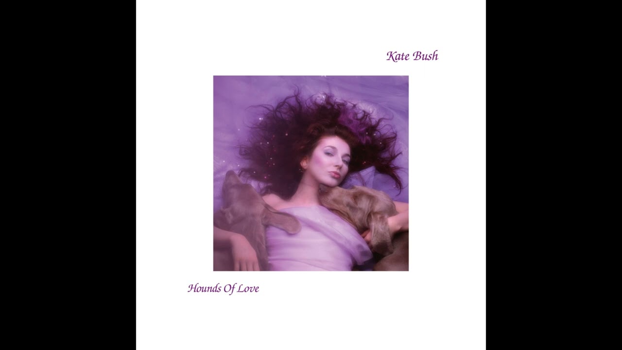 K̲a̲t̲e̲ ̲B̲u̲s̲h̲ - H̲o̲u̲n̲d̲s̲ ̲o̲f̲ ̲L̲o̲v̲e̲ (Full Album