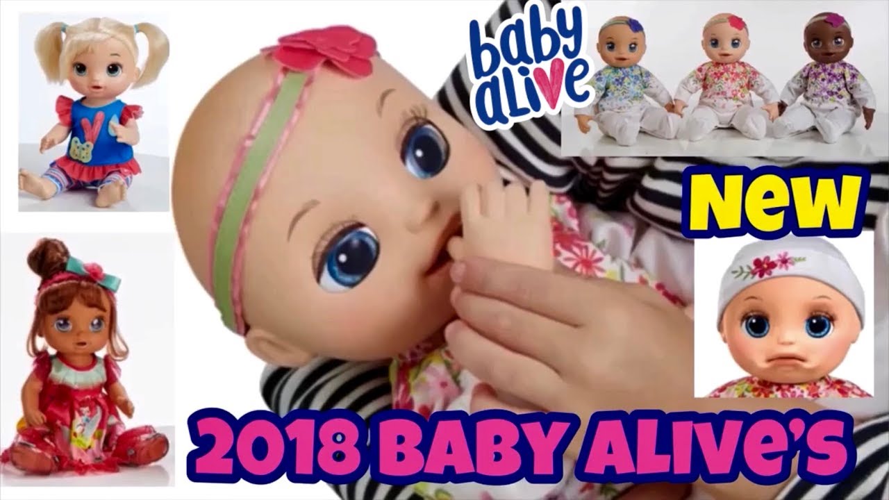 Baby Alive new 2018 babies coming this 