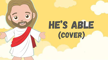 HE'S ABLE - Cover by Apple Crisol