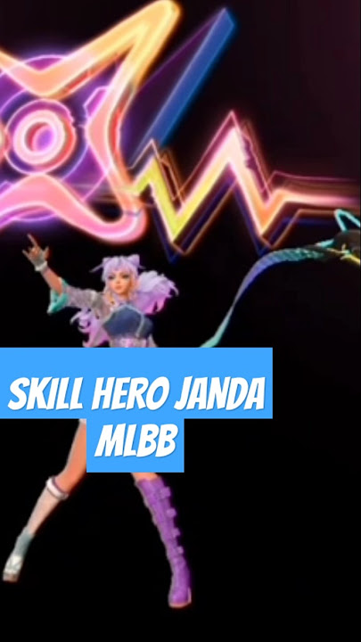 SKILL HERO JANDA MLBB