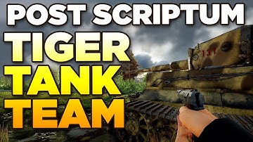 TIGER TANK TEAM | Post Scriptum Playtest Gameplay