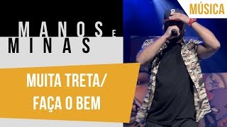 Medley: Muita Treta/ Faça o Bem | Pregador Luo