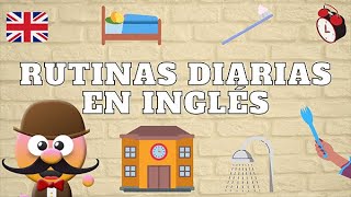 RUTINAS DIARIAS EN INGLÉS -DAILY ROUTINES- INGLÉS PARA NIÑOS CON MR.PEA - ENGLISH FOR KIDS