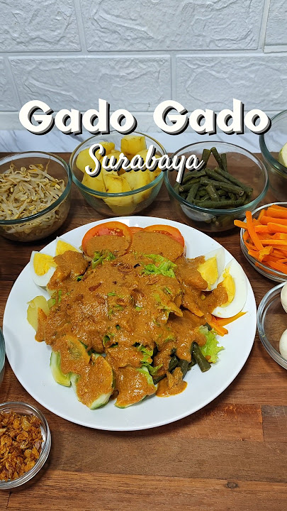 SURABAYA GADO GADO RECIPE