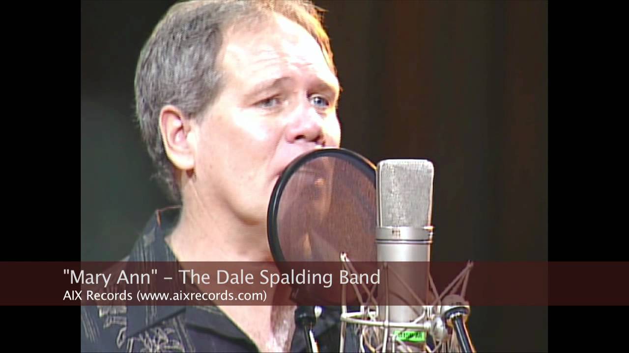 Mary Ann - The Dale Spalding Band