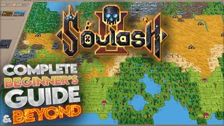 Soulash 2 | Guide for Complete Beginners | Episode 1