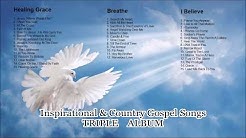 Christian Inspirational & Country Gospel Songs Triple Album  - Durasi: 3:09:22. 