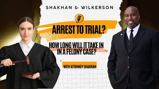 How Long Do Felony Cases Take in Georgia | Arrest to Trial Timeline